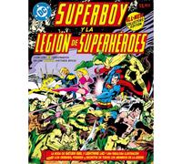 SUPERBOY Y LA LEGION DE SUPERHEROES (DC EDICION FACSIMIL)