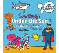 SuperBrady's Under the Sea Coloring Book (SuperBrady Stories)