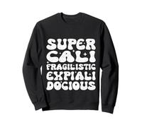 Supercalifragilisticexpialidocious Palabra más Larga Retro Groovy Sudadera