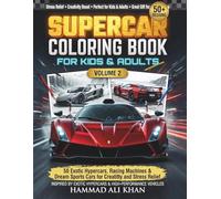 Supercar Coloring Book for Kids & Adults - Volume 2: 50 Easy Red Sports Cars, Exotic Racing Vehicles & Luxury Dream Cars for Fun and Creativity