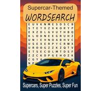 Supercar Themed Wordsearch Book: 55 Turbo-Charged Puzzles for Car Lovers!