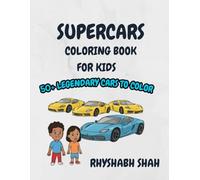 Supercars Coloring Book for Kids: 50+ Legendary Cars to Color