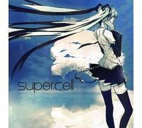 SUPERCELL FEAT. HATSUNE MIKU - Supercell