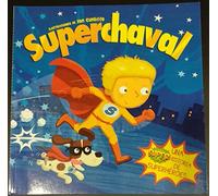 SUPERCHAVAL - UNA SUPER HISTORIA DE SUPERHÉROES