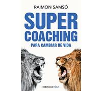 Supercoaching: Para cambiar de vida (Clave)