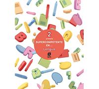 Supercompetente en...Lengua. 2 Primaria (CUADERNOS DE LENGUA)