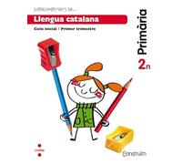 Supercompetents en... Llengua catalana. 2 Primària, 3 Trimestre. Construïm. Quadern - 9788466137836 (CONSTRUIM)