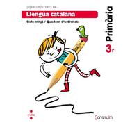 Supercompetents... en Llengua catalana. 3 Primària. Construïm. Quadern - 9788466134637 (CONSTRUIM)
