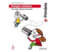 Supercompetents en... Llengua catalana. 4 Primària. Construïm. Quadern - 9788466138024 (CONSTRUIM)