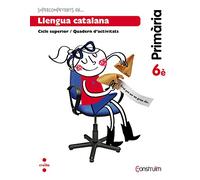Supercompetents en... Llengua catalana. 6 Primària. Construïm. Quadern - 9788466138178 (CONSTRUIM)