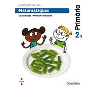 Supercompetents en... Matemàtiques. 2 Primària, 1 Trimestre. Construïm. Quadern - 9788466137898 (CONSTRUIM)