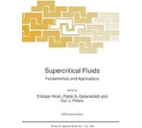 Supercritical Fluids: Fundamentals And Applications (2000) (nato Scien