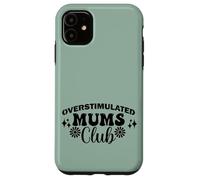 Supercute Best Green Ironic Funny Sobreestimulated Mums Club Carcasa para iPhone 11