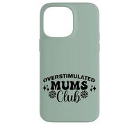 Supercute Best Green Ironic Funny Sobreestimulated Mums Club Carcasa para iPhone 14 Pro Max