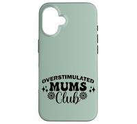 Supercute Best Green Ironic Funny Sobreestimulated Mums Club Carcasa para iPhone 16