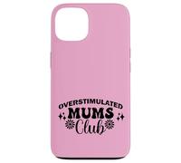 Supercute Best Pink Ironic Funny Sobreestimulated Mums Club Carcasa para iPhone 13