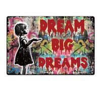 SUPERDANT Bansky Girl - Letrero de metal para pared, diseño de graffiti, con texto en inglés "Dream Big Dreams", divertido póster de hierro para hombre, cueva, hogar, sala de estar, decoración vintage