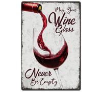 SUPERDANT Letrero de metal para vino con texto en inglés May You Wine Glass Never Be Compty cartel de metal retro para pared póster para cocina bares pub cueva decoración de pared