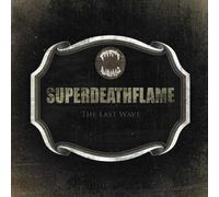 Superdeathflame - The Last Flame