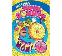 Superdònuts 1 - Dominar el món! (Mi primer cómic)