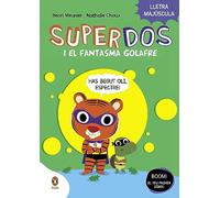 SuperDos i el fantasma golafre (SuperDos 3): Amb lletra MAJÚSCULA per a aprendre a llegir
