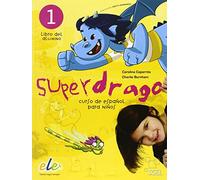 Superdrago 1. Edición internacional: Libro del alumno (SIN COLECCION)