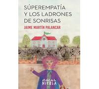 Superempatía y los ladrones de sonrisas