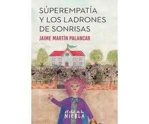 Superempatía y los ladrones de sonrisas