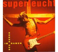 Superfeucht - Im Namen des Herrn [Import]