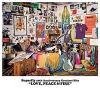 SUPERFLY – St 10Th Anniversary Greatest Hitslove. Peace & Fire