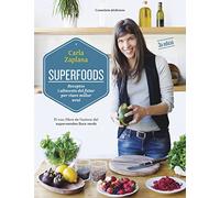 Superfoods: Receptes i aliments del futur per viure millor avui (Altres cuina)