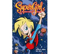 Supergirl: Aventuras cósmicas en octavo curso