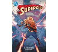 Supergirl. El Confín Del Universo Dc Premiere All In