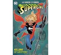 Supergirl Vol. 1: The Killers of Krypton