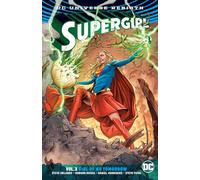 Supergirl Vol. 3: Girl of No Tomorrow (Rebirth)