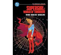 Supergirl: Woman of Tomorrow: DC Compact Comics