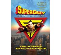 Superguy: Behind the Cape