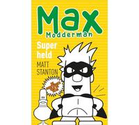 Superheld (Max Modderman, 6)