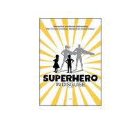 SUPERHERO IN DISGUISE: Interactive workbook addressing the 18 most common behavioral issues today!