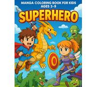 SUPERHERO: Manga Coloring Book For Kids Ages 3-9
