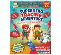 Superhero Tracing Adventure for Kids Ages 2-5 | Fun Pre-Writing Workbook with Lines, Shapes, Mazes & Fine Motor Skill Practice: Includes Fun Missions, ... at Home (Superhero Learning Adventure Series)