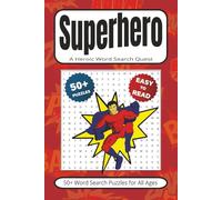Superhero Word Search: 50+ Puzzles With Easy to Read Print about Heroes, Villians & More | 6x9 inches 110 pages | Gift for Vacations, Holidays, Leisure