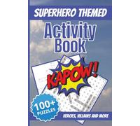 Superhero Word Search & Crossword Puzzle: Easy-to-Read Print about Superhero, Heroes, Villains and More | 6 x 9 inches, 200 pages | 100+ Puzzles…Gift for Vacations, Holidays and Free Times