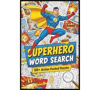 Superhero Word Search Puzzle Book: Word searches with easy to read print about Superhero's , Bravery, Heroism etc. 6 x 9 inches, 110 pages, 50 + puzzles ... Gift for Vacations, Holidays, or Free Time