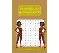 SUPERHERO WORDSEARCH PUZZLES FOR ADULTS SENIOR AND KIDS: Word Searches with Easy to Read Print about SUPERHEROS ,Villains, super and more :6x9 inches: ... Gift for Vacation, Holidays and Free Times