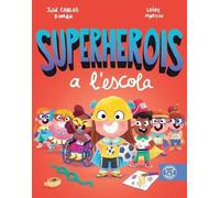 SUPERHEROES A L'ESCOLA (HOLLISTER)