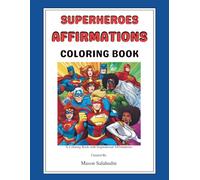 Superheroes Affirmations Coloring Book