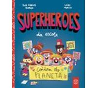 Superheroes Da Escola. Coidan Do Planeta