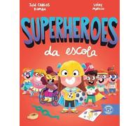 SUPERHEROES DA ESCOLA (HOLLISTER)