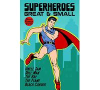 Superheroes Great & Small